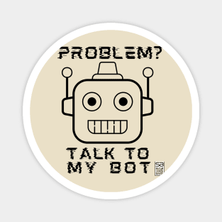 Talk to my Bot Magnet